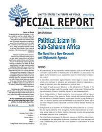 Dickson_SR140_cover.jpg Political Islam in Sub-Saharan Africa - SR 140 (Image: USIP)