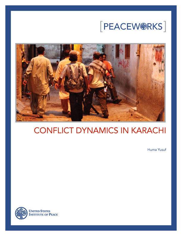 Peaceworks:  Conflict Dynamics in Karachi