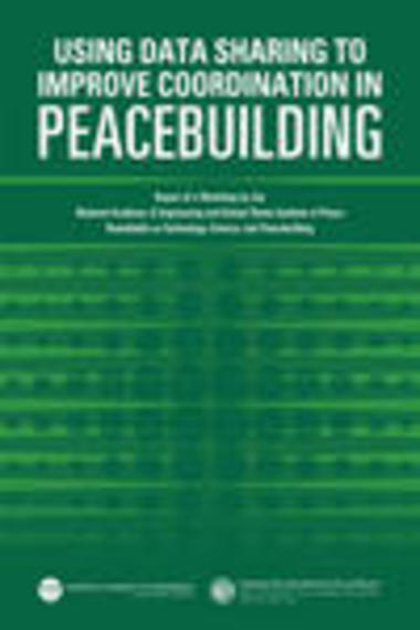 book cover Using Data Sharing to Improve Coordination in Peacebuilding