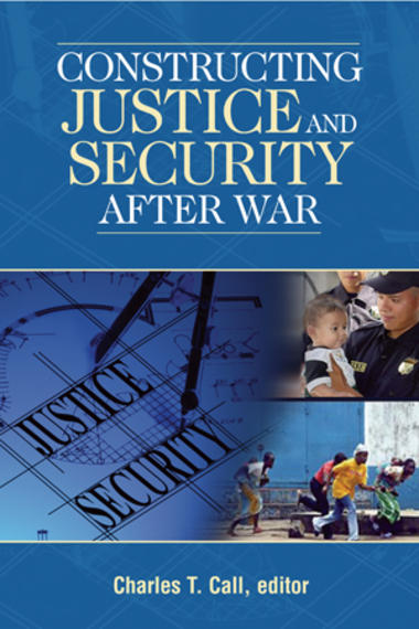 cover-Constructing-Justice-and-Security-After-War.jpg