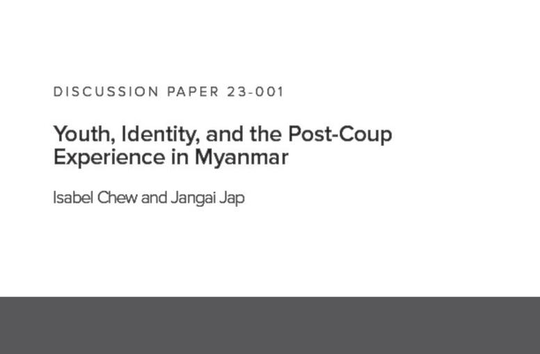 Youth, Identity, and the Post-Coup Experience in Myanmar discussion paper cover