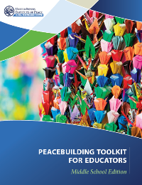 Peacebuilding Toolkit for Educators Middle School Edition 