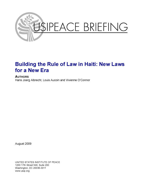 Building the Rule of Law in Haiti: New Laws for a New Era
