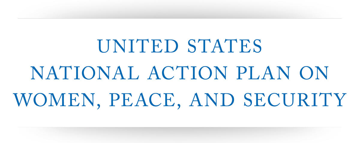 U.S. Agencies Move to Implement National Action Plan on Women, Peace and Security
