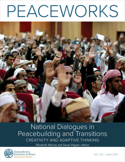 Cover of PW 173 National Dialogues in Peacebuilding and Transitions Creativity and Adaptive Thinking