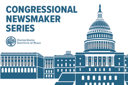 USIP Congressional Newsmaker Series graphic