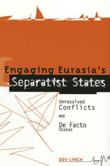 cover-Engaging-Eurasia-Separatist-States.jpg