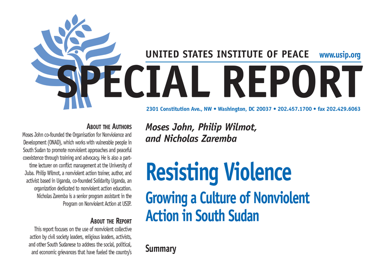 Resisting Violence: Growing a Culture of Nonviolent Action in South Sudan