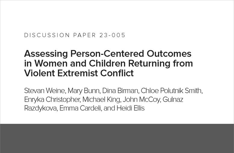 Assessing Person-Centered Outcomes in Women and Children Returning from Violent Extremist Conflict