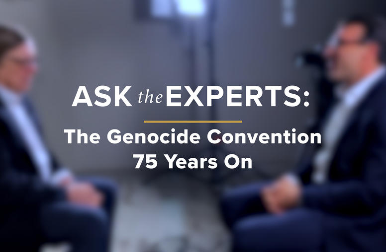 Ask the Experts: The Genocide Convention 75 Years On