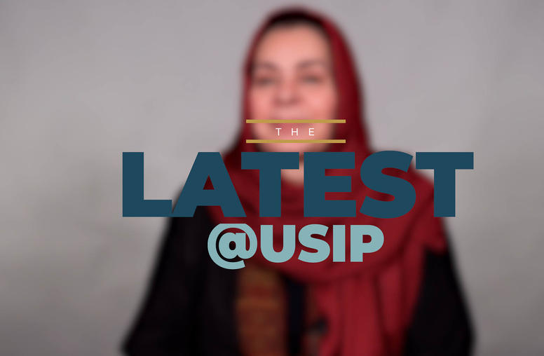 The Latest @ USIP: Reclaiming Human Rights in Afghanistan