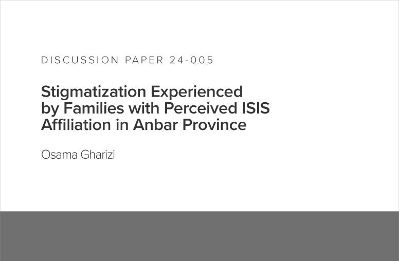 Stigmatization Experienced by Families with Perceived ISIS Affiliation in Anbar Province