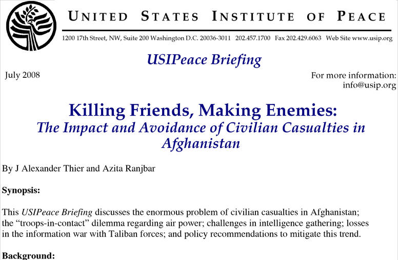 Killing Friends, Making Enemies: The Impact and Avoidance of Civilian Casualties in Afghanistan