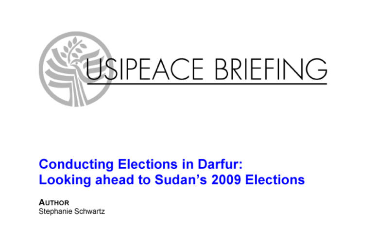 Conducting Elections in Darfur: Looking ahead to Sudan’s 2009 Elections