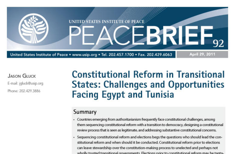 ﻿Constitutional Reform in Transitional States: Challenges and Opportunities Facing Egypt and Tunisia