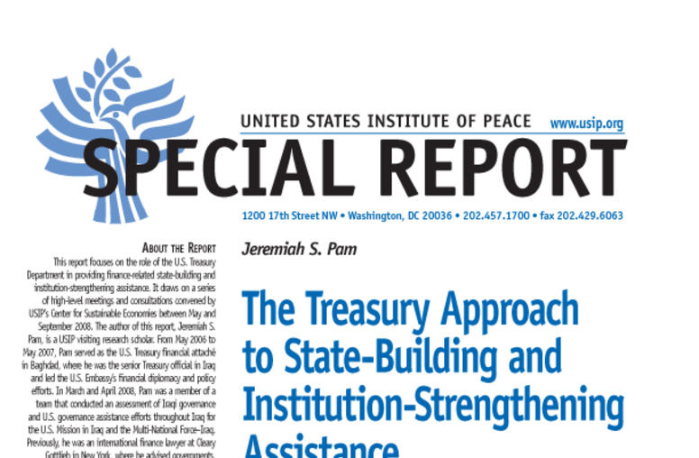 The Treasury Approach to State-Building and Institution-Strengthening Assistance: Experience in Iraq and Broader Implications
