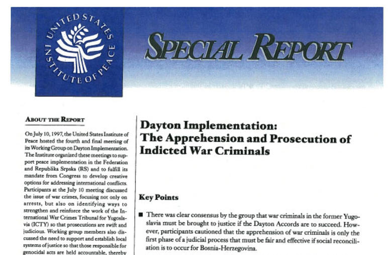 Dayton Implementation: The Apprehension and Prosecution of Indicted War Criminals