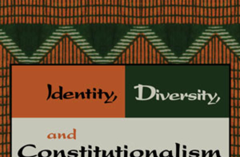 Identity, Diveristy, and Constitutionalism in Africa