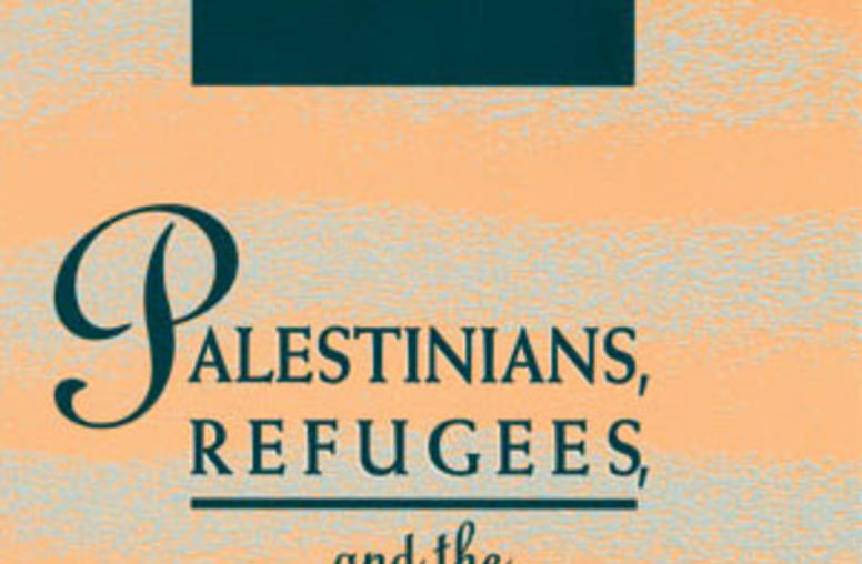 Palestinians, Refugees, and the Middle East Peace Process