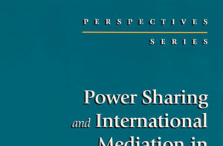 Power Sharing and International Mediation in Ethnic Conflicts