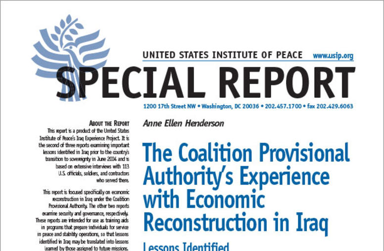 The Coalition Provisional Authority's Experience with Economic Reconstruction in Iraq: Lessons Identified 