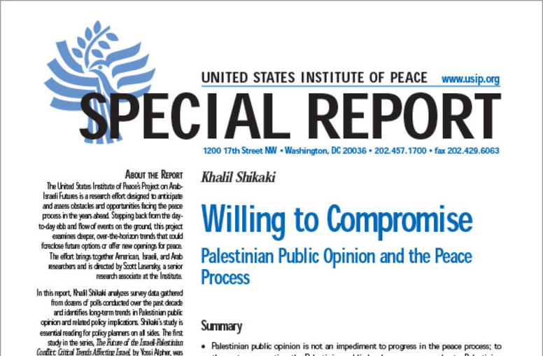 Willing to Compromise: Palestinian Public Opinion and the Peace Process