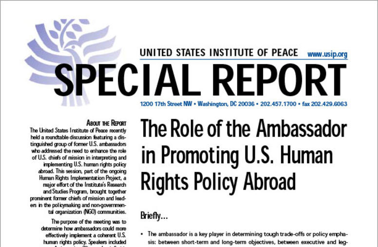 The Role of the Ambassador in Promoting U.S. Human Rights Policy Abroad