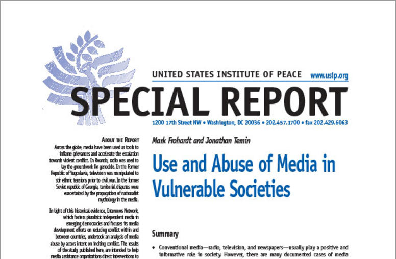 Use and Abuse of Media in Vulnerable Societies