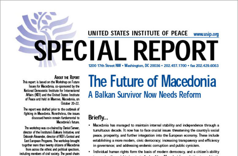 The Future of Macedonia: A Balkan Survivor Now Needs Reform