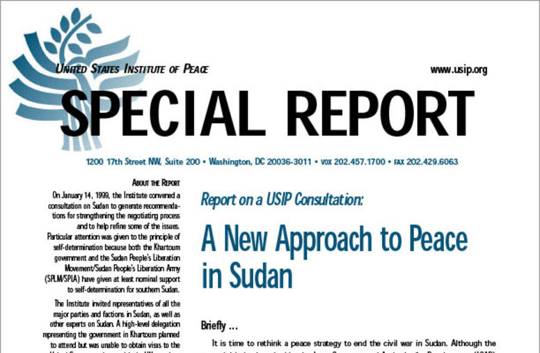 A New Approach to Peace in Sudan: Report on a USIP Consultation