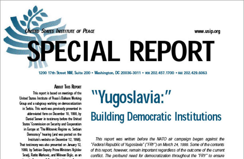 "Yugoslavia": Building Democratic Institutions
